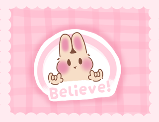 Believe in You - 2" sticker