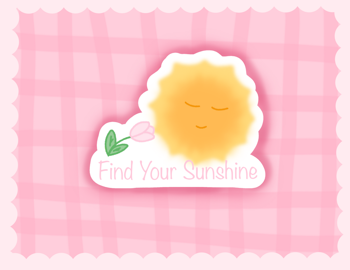 Find Your Sunshine - 2" sticker